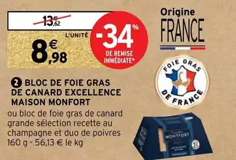 Intermarché Bloc de foie gras de canard excellence maison montfort offre