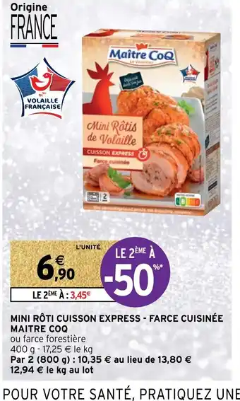 Intermarché Mini roti Cuisson Express Farce Cuisinee Maitre Coq offre