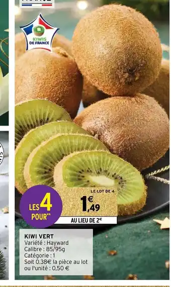 Intermarché Kiwi Vert offre
