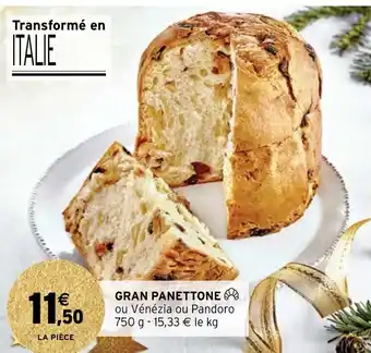 Intermarché Gran Panettone offre