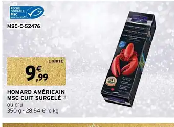 Intermarché Homard Americain MSC Cuit surgele offre