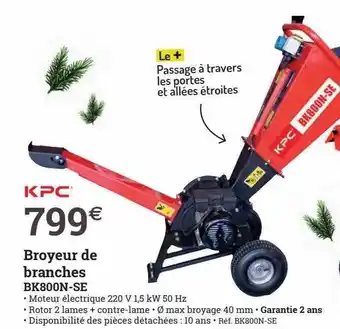 Espace emeraude Kpc broyeur de branches bk800n-se offre