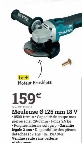 Espace emeraude Meuleuse ø 125mm 18v makita offre