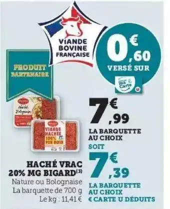 Super U Haché vrac 20% mg bigard offre