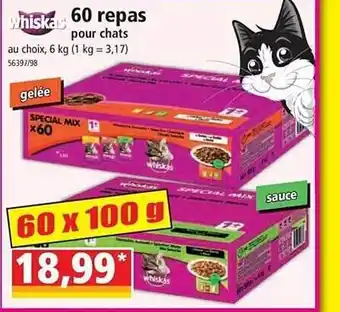 Norma 60 repas pour chats whiskas offre