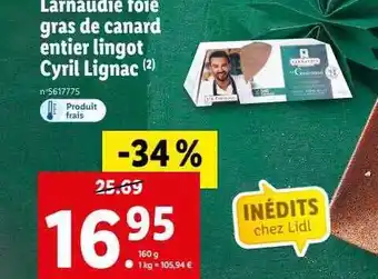 Lidl Larnaudie foie gras de canard entier lingot cyril lignac offre