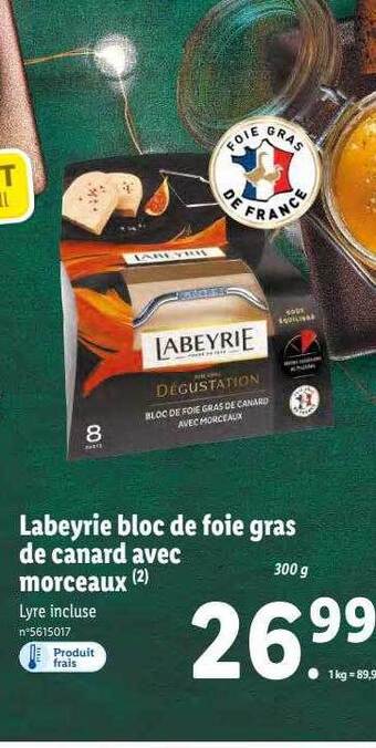 Lidl Labeyrie bloc de foie gras de canard avec morceaux offre