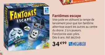 La Grande Récré Fantômes escape megableu offre