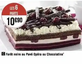 Géant Casino Forêt noire ou pavé opéra ou chocolatine offre