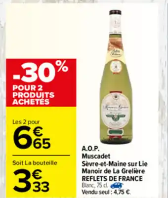 Carrefour Muscadet Sèvre -et-maine sur lie manoir de la Grelière offre
