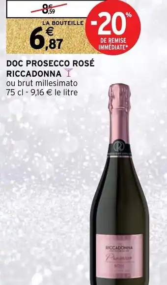 Intermarché DOC Prosecco Rose Riccadonna offre