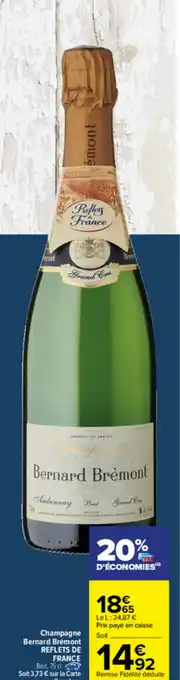 Carrefour Champagne bernard Brémont offre