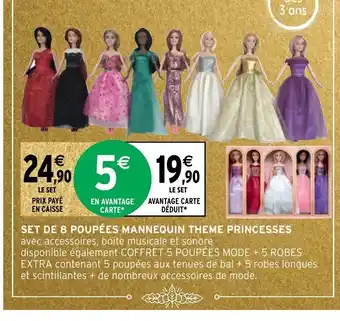 Intermarché Set de 8 Poupees Mannequin Theme Princesses offre