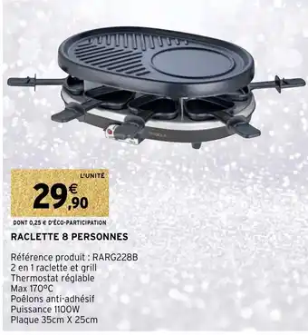 Intermarché Raclette 8 Personnes offre
