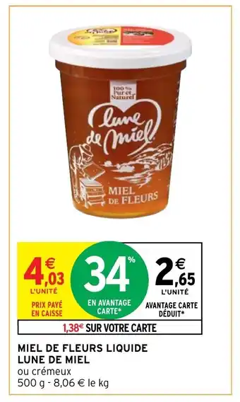 Intermarché Miel de Fleurs Liquide Lune de Miel offre
