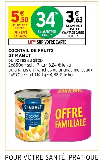 Intermarché Cocktail de fruits St Mamet offre