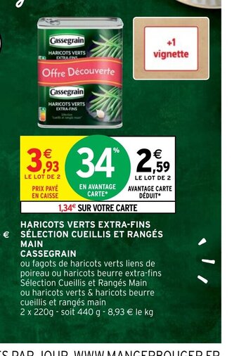 Intermarché Haricots Verts Extra-Fins Sélection Cueillis et Rangés Main cassegrain offre