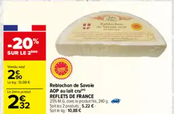 Carrefour Reblochon de savoie aop au lait cru offre