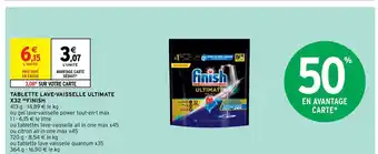 Intermarché Tablette Lave-Vaisselle Ultimate x32 Finish offre