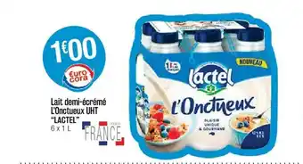 Cora x Carrefour Lait Demi-écrémé L'onctueux Uht offre