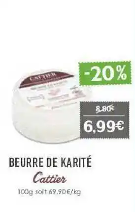 Naturalia Beurre De Karité Cattier offre