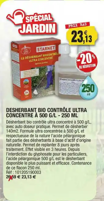 Outiror Desherbant Bio Contrôle Ultra Concentré à 500 G-l - 250 Ml offre