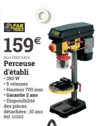 Perceuse d'établi far tools