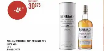 Géant Casino Whisky benriach the original ten 46% vol. offre