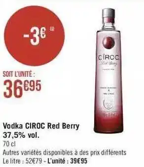 Géant Casino Vodka ciroc red berry 37,5% vol. offre