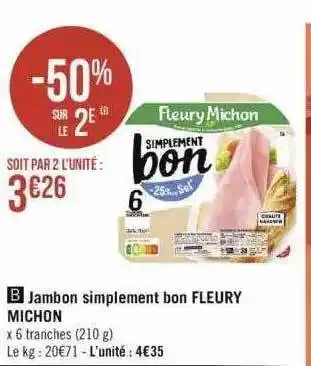 Géant Casino Jambon simplement bon fleury michon offre