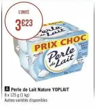 Géant Casino Perle de lait nature yoplait offre