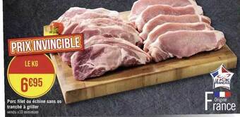 Géant Casino Porc filet ou échine sans os tranché à griller offre