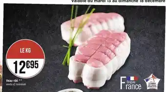 Géant Casino Veau rôti ** offre