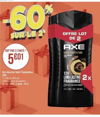 Géant Casino Gel douche dark temptation axe offre