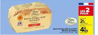 Carrefour Market Beurre d'isigny aop de baratte reflets de france offre
