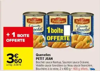 Carrefour Market Quenelles petit jean offre