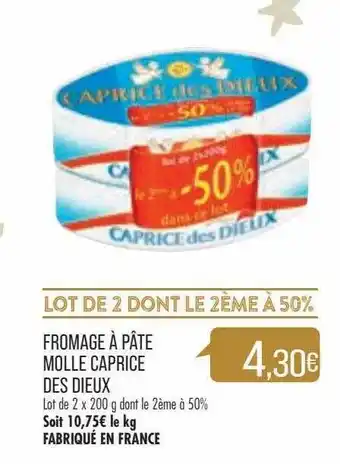 Match Fromage à pâte molle caprice des dieux offre