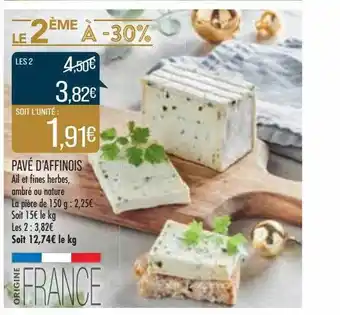 Match Pavé d'affinois offre