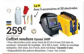 Espace emeraude Coffret soudure gysmi 160p gys offre