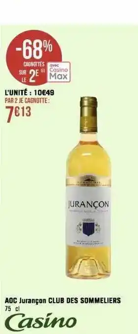 Géant Casino Aoc jurançon club des sommeliers offre