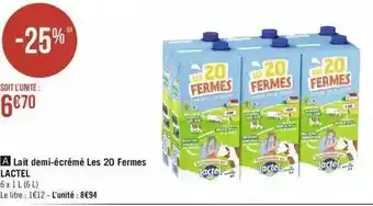 Géant Casino Lait demi-écrémé les 20 fermes lactel offre