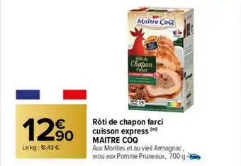 Carrefour Market Rôti de chapon farci cuisson express maitre coq offre
