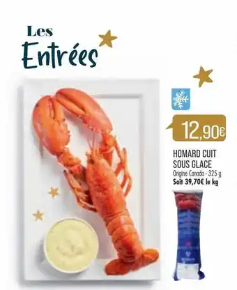 Match Homard cuit sous glace offre