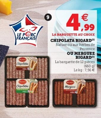 Super U Chipolata Bigard offre