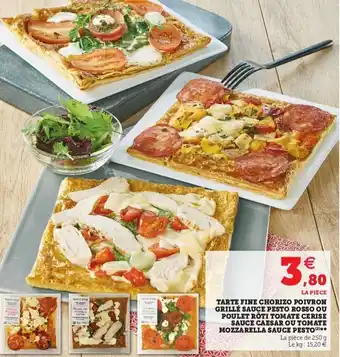 Super U Tarte Fine Chorizo Poivron Grillé Sauce Pesto offre