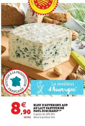 Super U Bleu d'Auvergne AOP offre