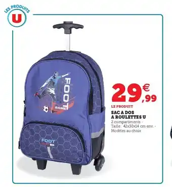 Super U Sac A Dos A Roulettes U offre