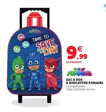Super U Sac A Dos A Roulettes Pjmasks offre