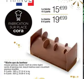 Cora x Carrefour Buche Que Du Bonheur offre