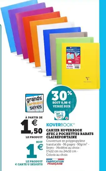 Super U Cahier Koverbook Avec 2Pochettes Rabats Clairefontaine offre